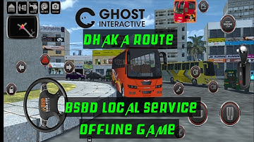 Bsbd local service release! DHAKA ROUTE | bus simulator bangladesh local service review