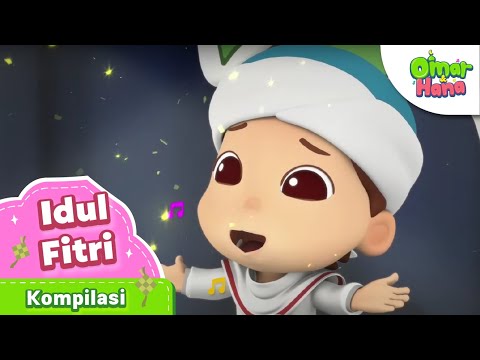 Idul Fitri 1445H - Kompilasi Omar & Hana