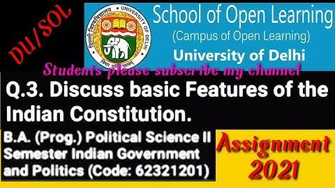 DU/SOL AssignmentI2021I B.A. (Prog.) Political Science II Semester Indian Government and Politics Q3