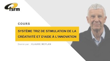 Système TRIZ - Cours FSRM avec Claude Meylan