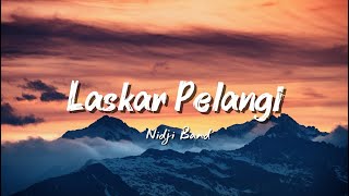 Laskar pelangi - Nidji (Lyrics) || Lagu Terbaik Tahun 2000an 