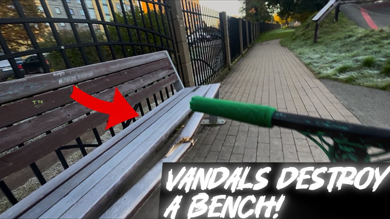 Vandals destroy a bench! | BMX/Scooter Riding
