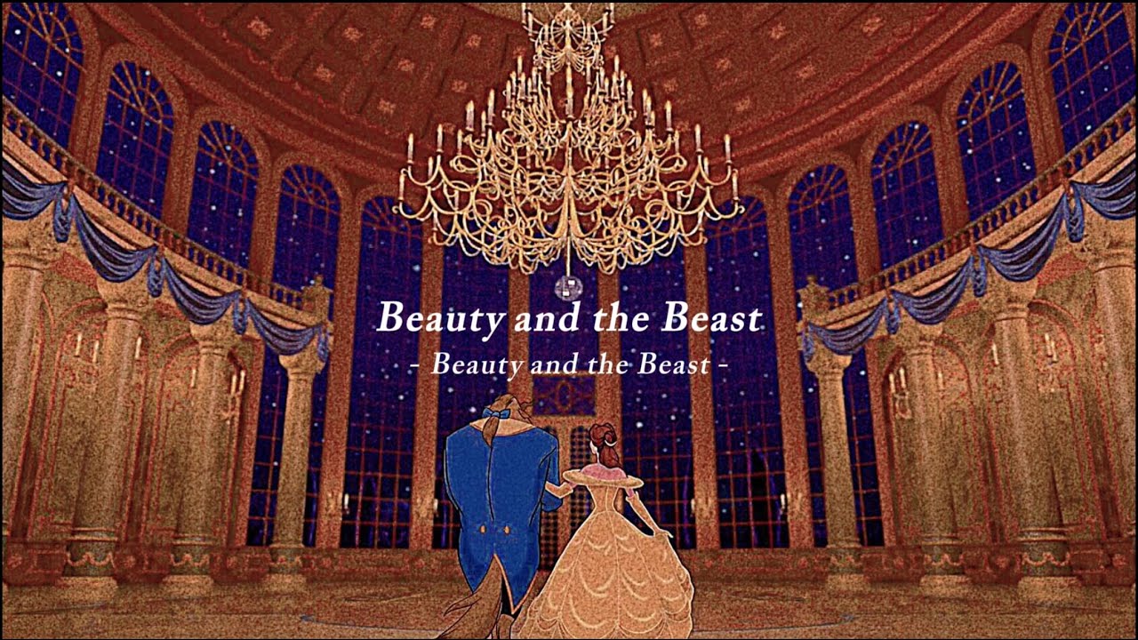 【和訳】Beauty and the Beast - 美女と野獣