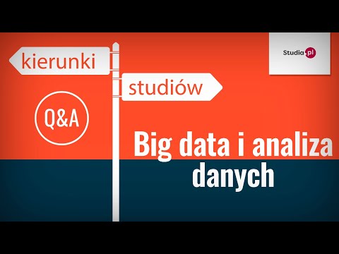 Kierunek big data i analiza danych - program studiów, praca, zarobki.