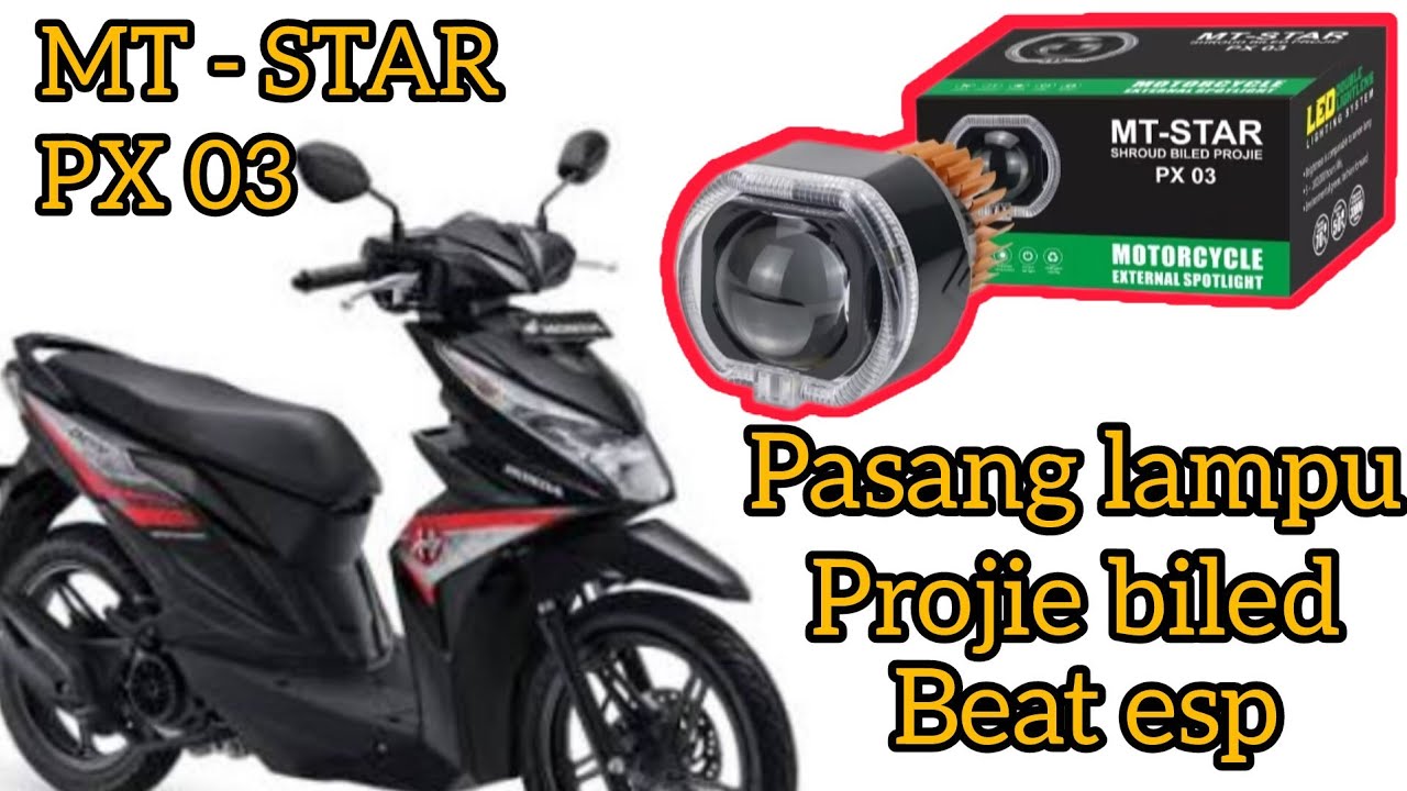 Pasang lampu projie biled Mt Star PX03