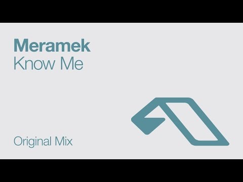 Meramek - Know Me (Original Mix)