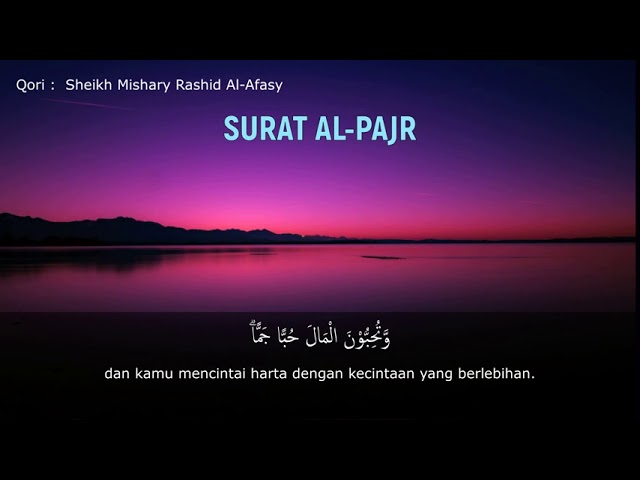 Surat Al-Pajr | by Sheikh Mishary Rashid Al-Afasy class=