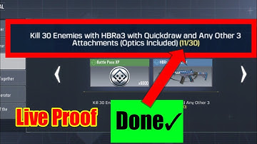 Kill 30 enemies with hbra3 with quickdraw and any other 3 attachments
