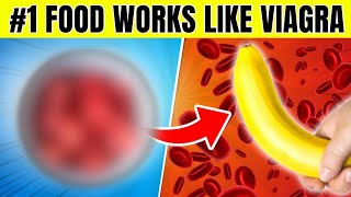 The 1 Food That Works 100% Like Viagra But Avoid One Mistake That Many People Do