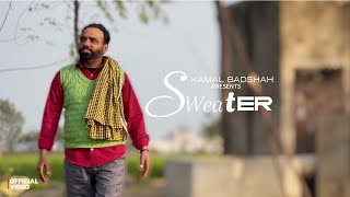Sweater Kamal Badshah Catchy Grewal Latest Punjabi Songs 2026