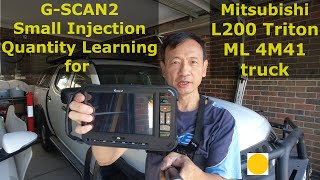 Small Injection Quantity Learning by G-SCAN 2 vehicle programmer on MITSUBISHI L200 TRITON 4M41