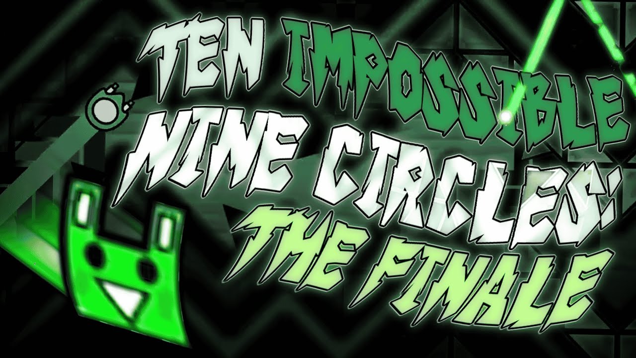 Ten IMPOSSIBLE Nine Circles Levels (#7) - YouTube