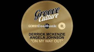Derrick McKenzie (Feat. Angela Johnson) - On My Way Out (Radio Édit) Resimi