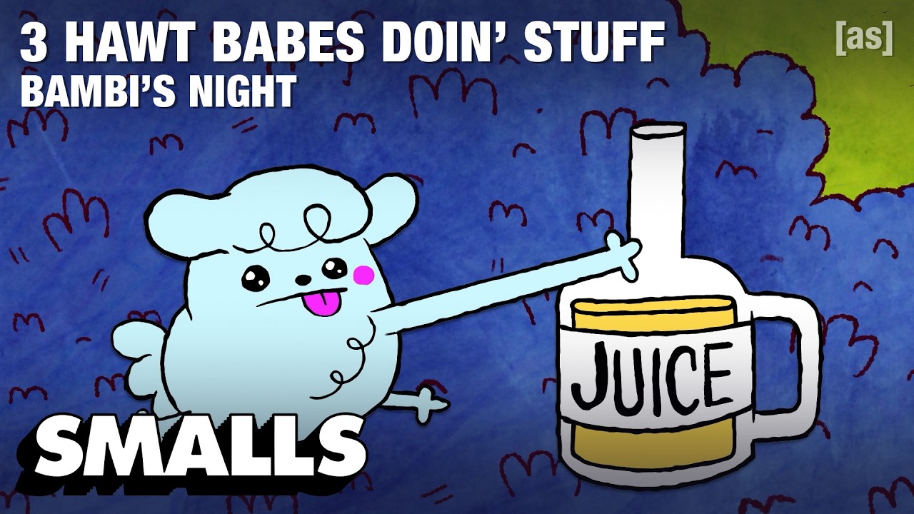 3 HAWT BABES DOIN’ STUFF: BAMBI'S NIGHT | adult swim smalls