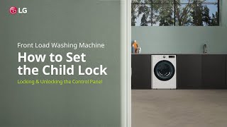 LG Washer : How to set the Child Lock| LG