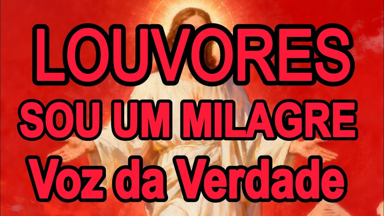 Louvores - Sou um milagre (Tempo de Quaresmal - 09/03/2026)