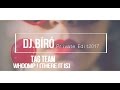 Tag Team - Whoomp ! (There It Is) (Dj.Bíró Private Edit’2017)