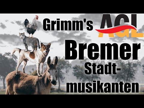 Die Bremer Stadtmusikanten (Gebrüder Grimm) | Version für Deutschlerner #subtitles #learnGerman
