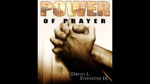 The Power of Prayer