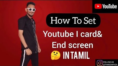 How To Set YouTube I card & End Screen In Tamil Latest Update 😍▶️ | Tameem Tech