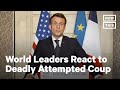 World Leaders React to Attempted Coup | NowThis