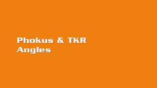 Phokus & TKR - Angles Resimi