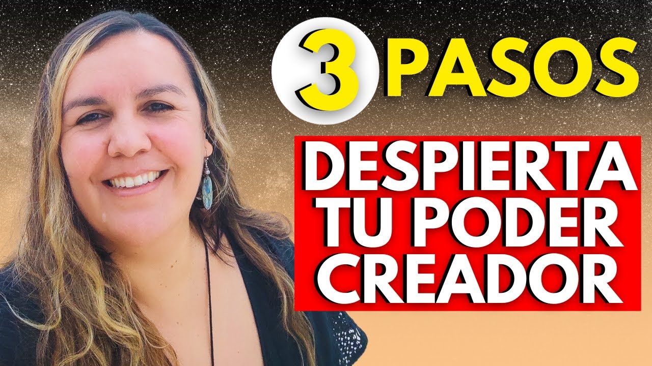 3 PASOS para DESPERTAR TU PODER CREADOR - YouTube