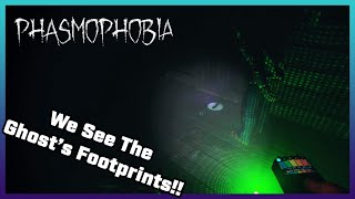 I Saw The Ghost's Footprints! | Phasmophobia | Ep. 11