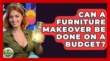 Can a Furniture Makeover Be Done on a Budget? - The Upcycle Lab