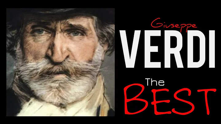 The Best of Verdi -150 minutes of Classical Music ...
