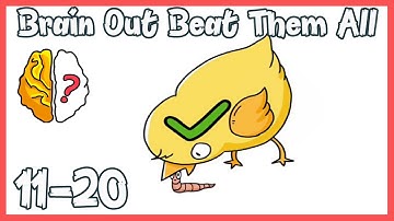 Brain Out Challenge Beat Them All Level 11 12 13 14 15 16 17 18 19 20  Solution or Walkthrough
