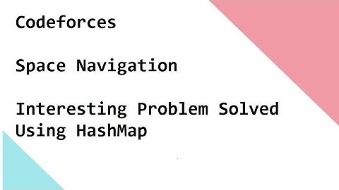 Codeforces   Space Navigation   Interesting Problem Solved Using HashMap   Java Solution Available
