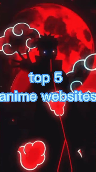 top 5 Anime websites to watch anime for free #otaku