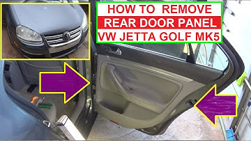 How to Remove Replace Rear Left or Rear Right Door Panel on VW Jetta MK5 VW GOLF MK5