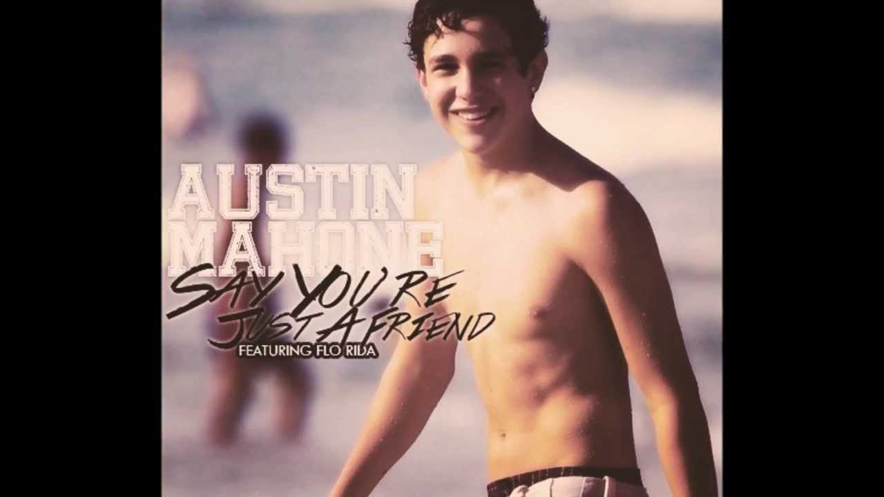 Austin Mahone Say You're Just A Friend (Audio) YouTube