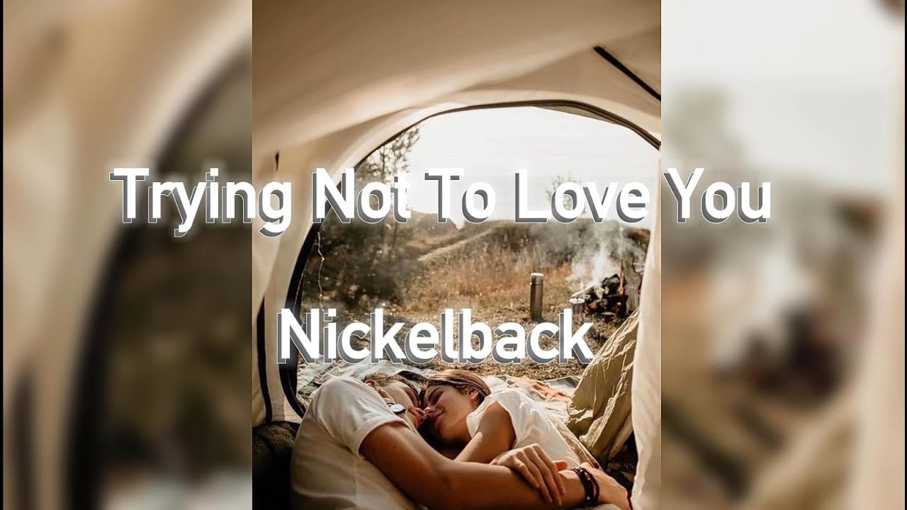 Trying Not To Love You Nickelback Lyrics Deutsch www.youtube.com