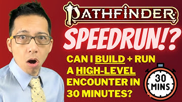 PATHFINDER SPEEDRUN!? Can I build + run a high-level encounter in 30 MINUTES! (Announcement)