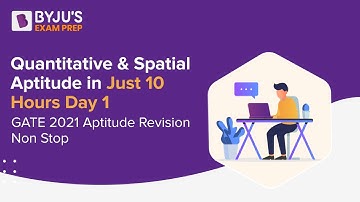 Quantitative & Spatial Aptitude in Just 10 Hours | Day 1 | GATE Exam | Aptitude Revision Non Stop