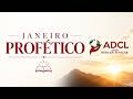 6º DIA JANEIRO PROFÉTICO