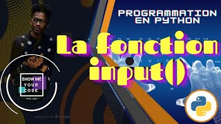 la fonction input() en Python