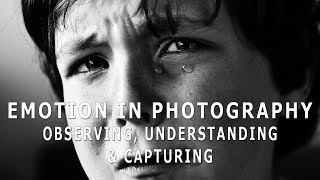 Looking For Emotion In Photography