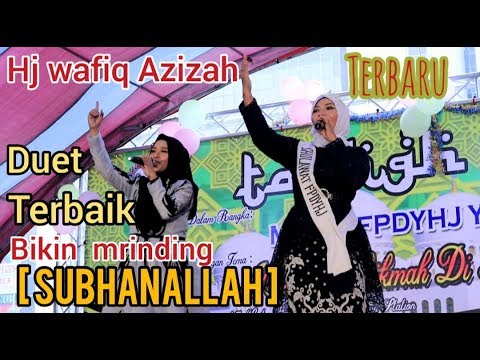 Hj Wafiq Azizah [ SUBHANALLAH ] Duet Terbaik di Taiwan 