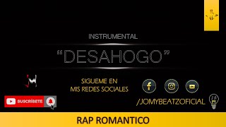 ? 1 Desahogo Instrumental RAP ROMANTICO 2020