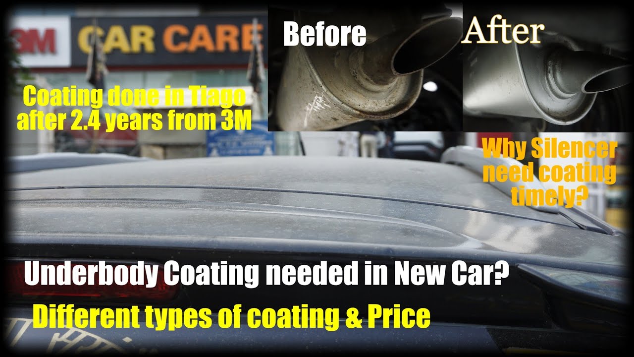 Do We Need Under Body Coating In A New Car Coating Done After 2 Years 
