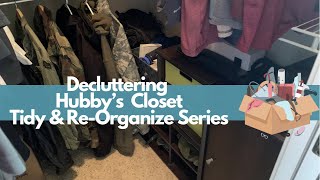  Decluttering Hubby’s Closet ~ Tidy & Re_Organize Series 