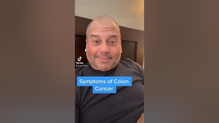 Colon Cancer Symptoms to Look Out For