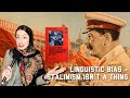 Stalinism  linguistic bias