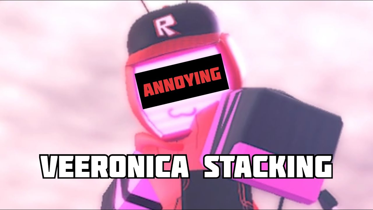 Veeronica Rig Let’s talk about Veeronica Stacking | Roblox: Forsaken - YouTube