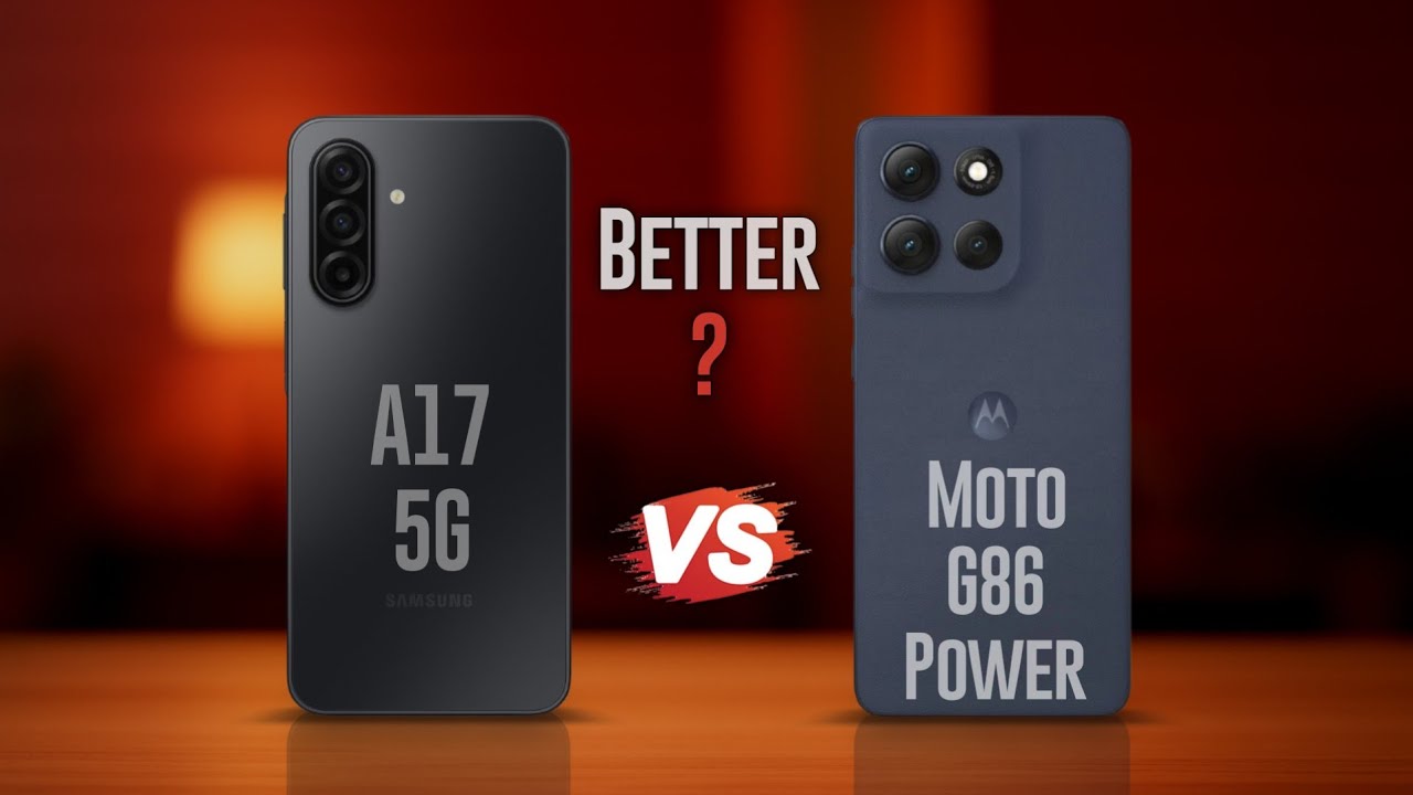 Samsung A17 5G Vs Motorola Moto G86 Power 🌟 Which Better ❓