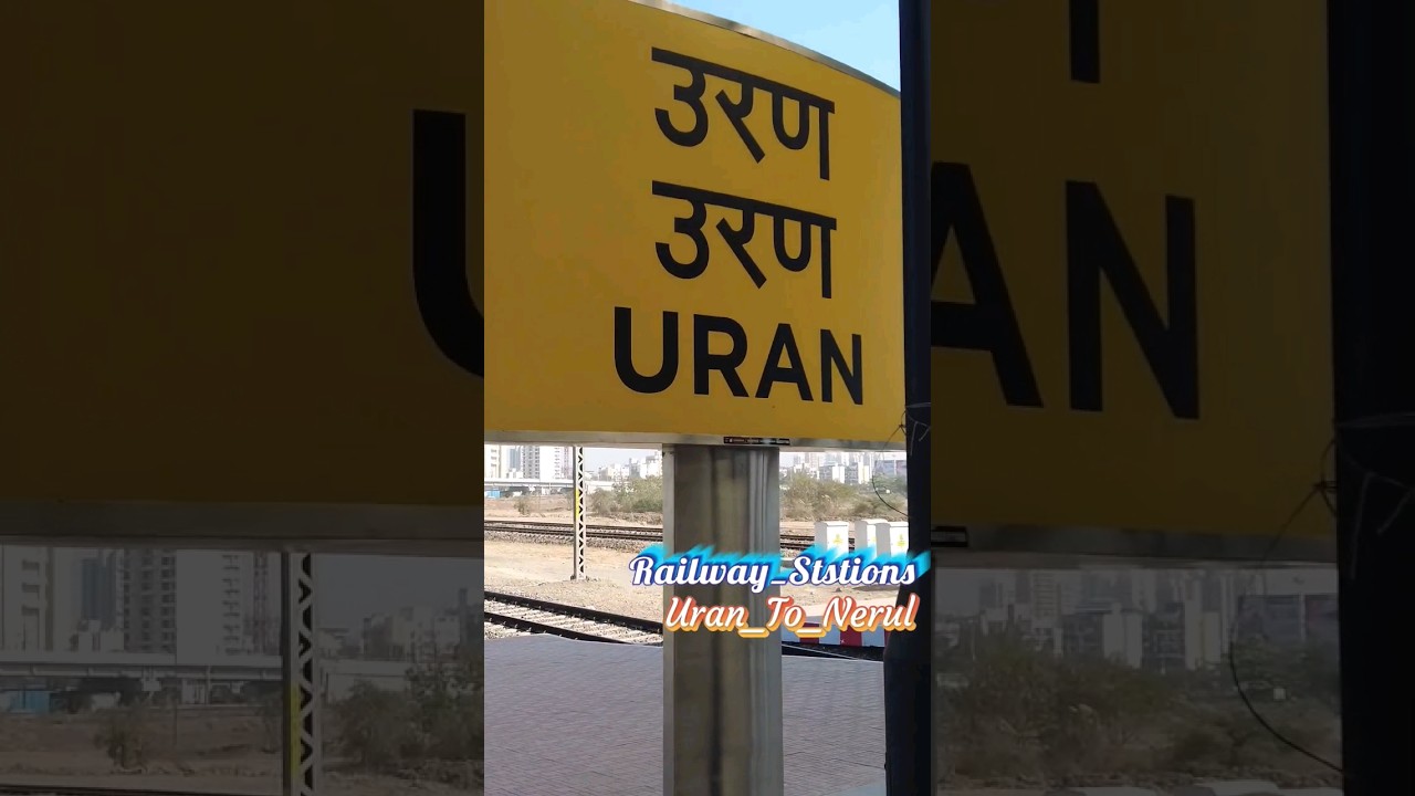 Uran to Nerul Complete information of Stations, Uran Railway Line with all Stations 